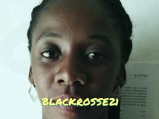 BLACKROSSE21