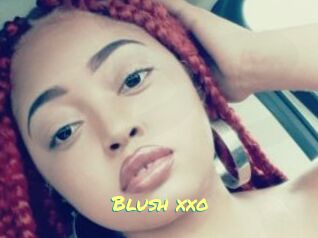 Blush_xxo