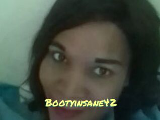 Bootyinsane42