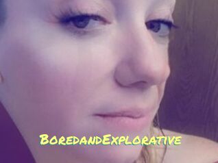 BoredandExplorative