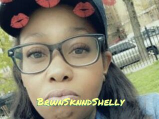 BrwnSknndShelly