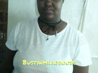 Bustynmilkyboobs