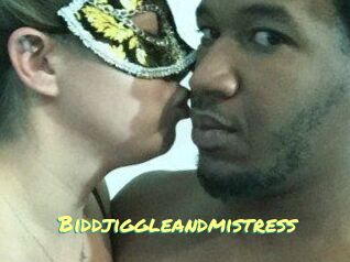 Biddjiggleandmistress
