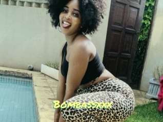 Bombassxxx