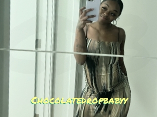 Chocolatedropbabyy