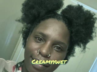 Creamyywet