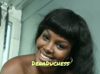 DenaDuchess
