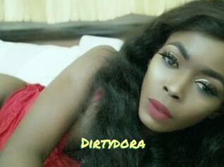 Dirtydora