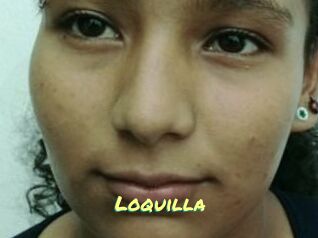 Loquilla