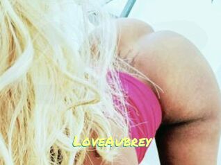 LoveAubrey