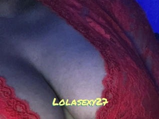 Lolasexy27