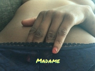 Madame