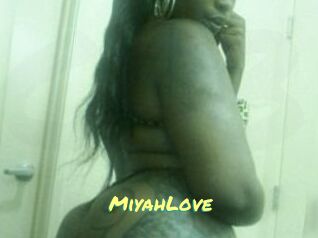 MiyahLove