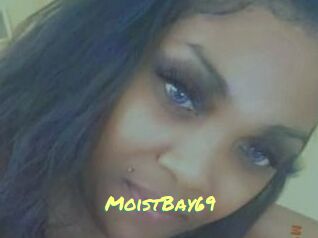 MoistBay69