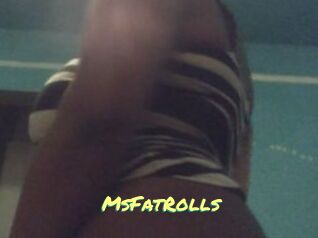 MsFatRolls