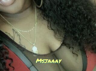 Msjaaay