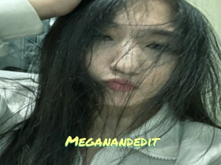 Meganandedit