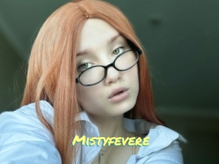 Mistyfevere