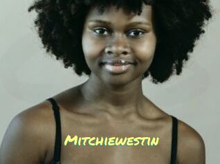 Mitchiewestin