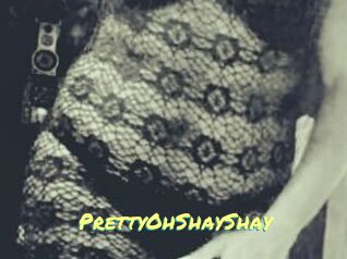 PrettyOhShayShay
