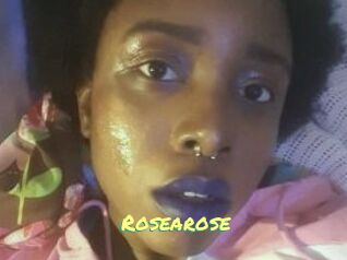 Rosearose