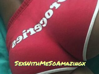 SexWithMeSoAmazingx