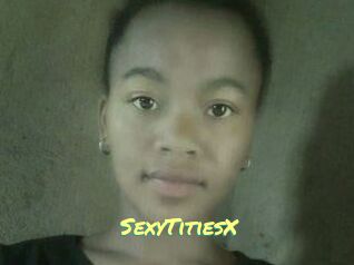 SexyTitiesX