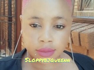 Sloppybjqueenn