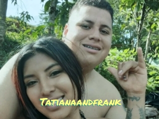 Tatianaandfrank