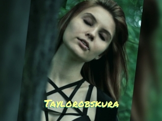 Taylorobskura