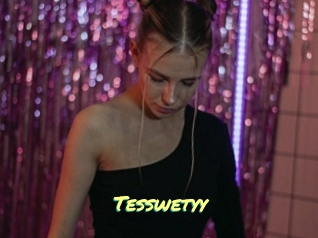 Tesswetyy
