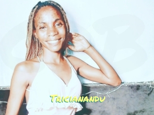 Tricianandu