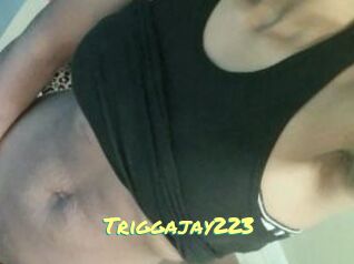 Triggajay223