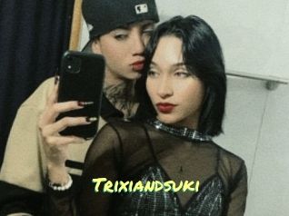 Trixiandsuki