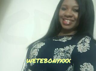 WETEBONYXXX