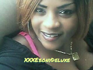 XXXEbonyDeluxe